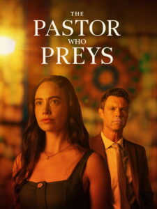 The Pastor Who Preys (2026)