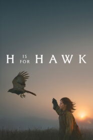 H Is for Hawk (2025) Watch HD Movies