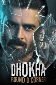 Dhokha: Round D Corner (2022) Hindi HD Netflix