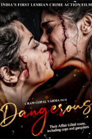Dangerous (2022) Watch HD Movies