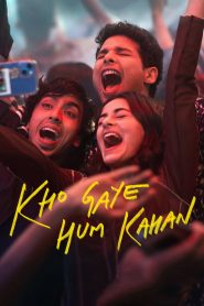 Kho Gaye Hum Kahan (2023) Hindi HD