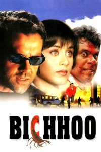 Bichhoo (2000) Hindi Dubbed