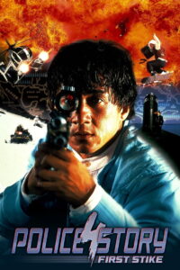 Police Story 4: First Strike (1996) Hindi Dubbed