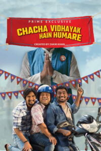 Chacha Vidhayak Hain Humare (2018) Hindi Season 1 Complete AMZN